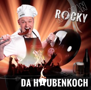 Rocky Roman - Da Haubenkoch
