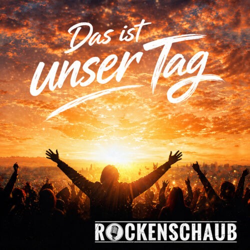 Das ist unser Tag